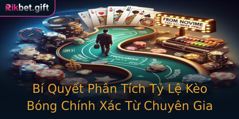 Bí Quyết Phân Tích Tỷ Lệ Kèo Bóng Chính Xác Từ Chuyên Gia