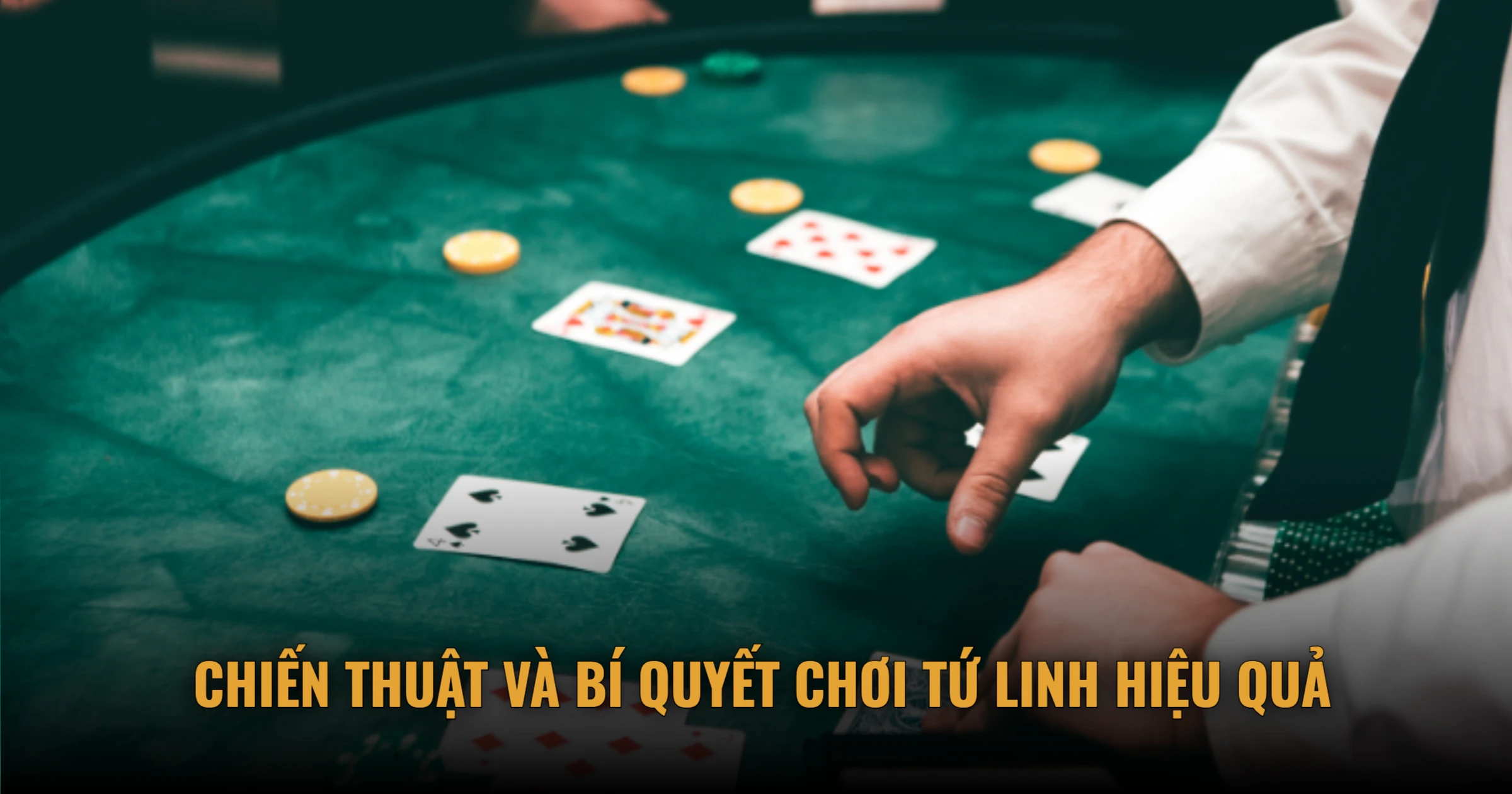 Chiến Thuật Và Bí Quyết Chơi Tứ Linh Hiệu Quả
